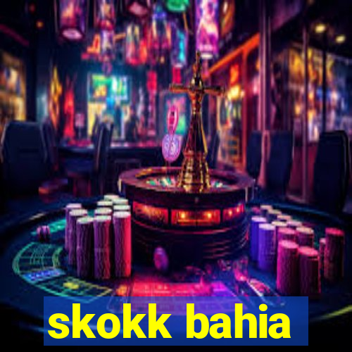 skokk bahia